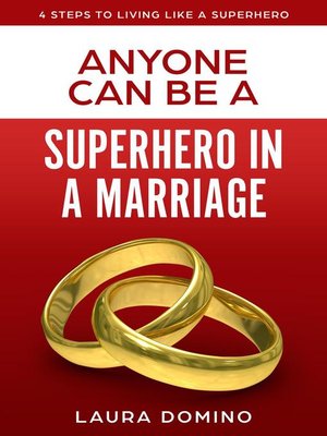 cover image of Anyone Can Be a Superhero In a Marriage